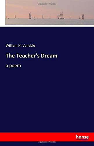 The Teacher's Dream: a poem