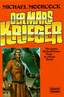 Der Mars-Krieger: Die ganze Michael-Kane-Saga in einem Band