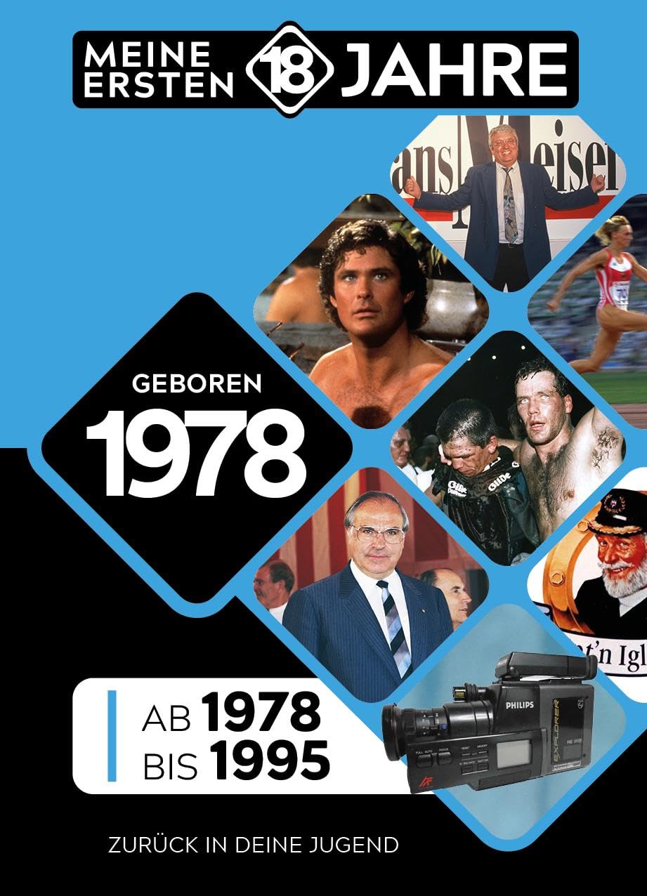 Geboren 1978: Von 1978 bis 1995 (Meine ersten 18 Jahre)