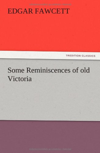 Some Reminiscences of old Victoria