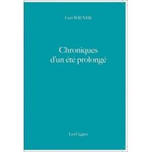 Chroniques d'un été prolongé