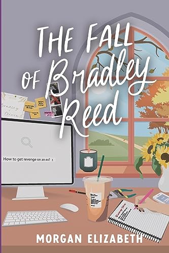 Morgan Elizabeth The Fall Of Bradley Reed