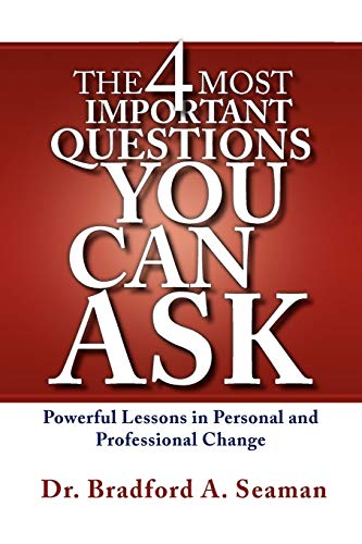 The 4 Most Important Questions You Can Ask