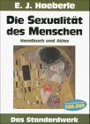 Die Sexualität des Menschen. Handbuch und Atlas. Das Standardwerk von Haeberle, Erwin J. | Buch | Zustand gut