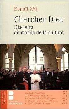 Chercher Dieu : discours au monde de la culture