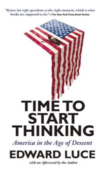 Time to Start Thinking: America in the Age of Descent