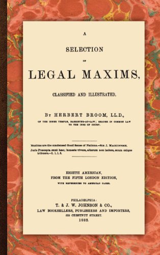 A Selection of Legal Maxims