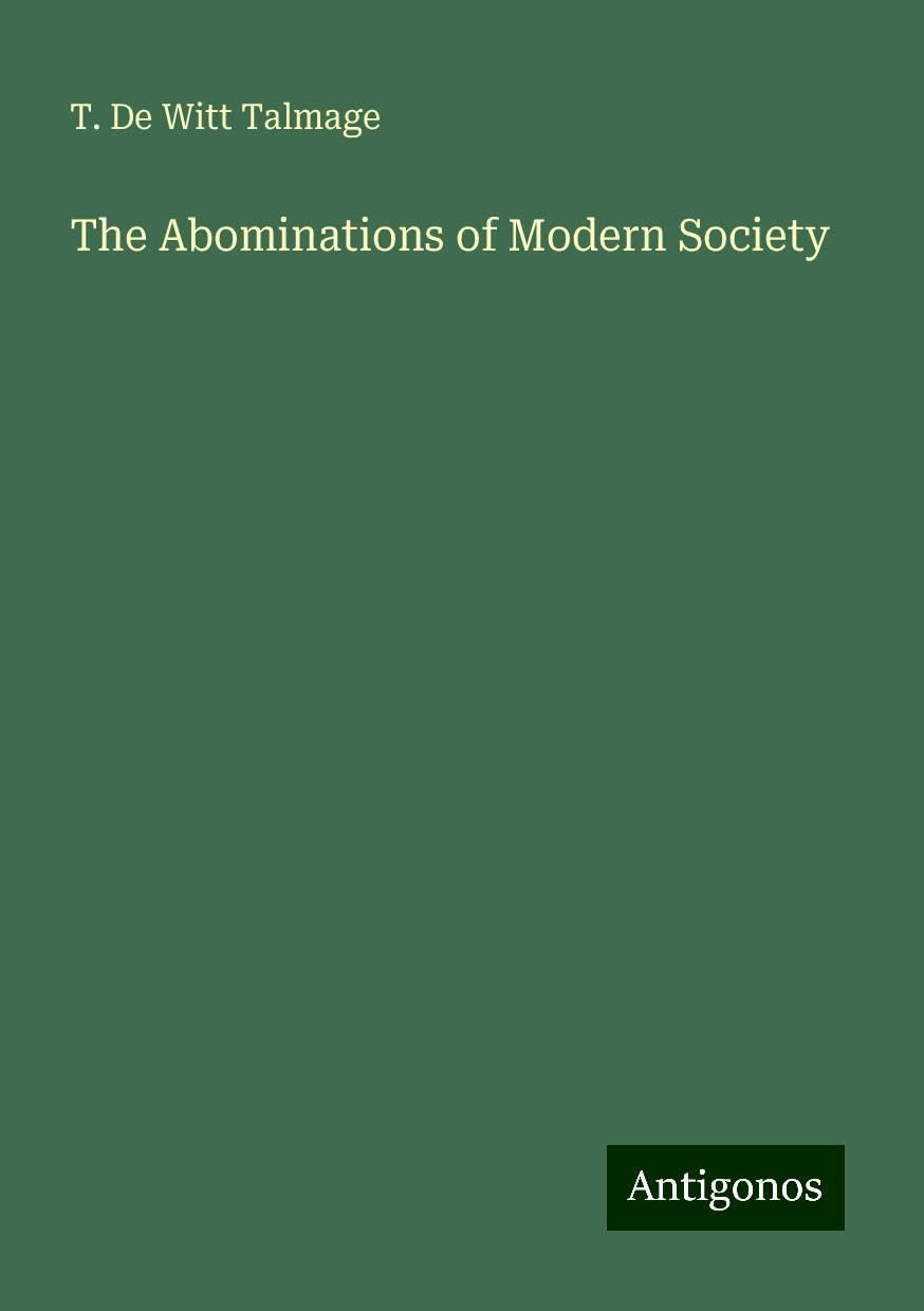 The Abominations of Modern Society