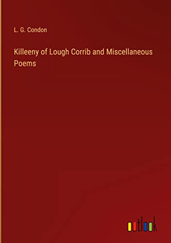 Killeeny of Lough Corrib and Miscellaneous Poems