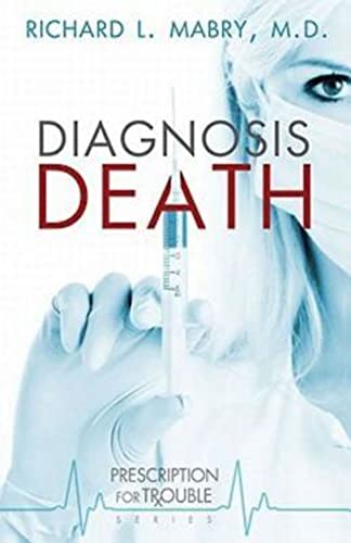 Diagnosis Death: Prescription for Trouble Series #3