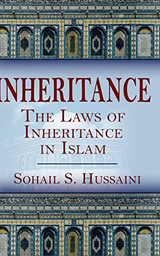 Inheritance: The Laws of Inheritance in Islam