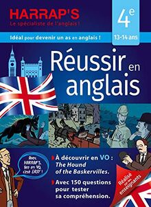 Réussir en anglais 4e, 13-14 ans : à découvrir en VO, The hound of the Baskervilles : avec 150 questions pour tester sa compréhension