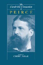 The Cambridge Companion to Peirce (Cambridge Companions to Philosophy)