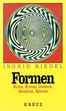 Formen. Kreis, Kreuz, Dreieck, Quadrat, Spirale