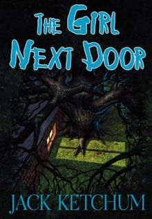 The Girl Next Door Von Jack Ketchum