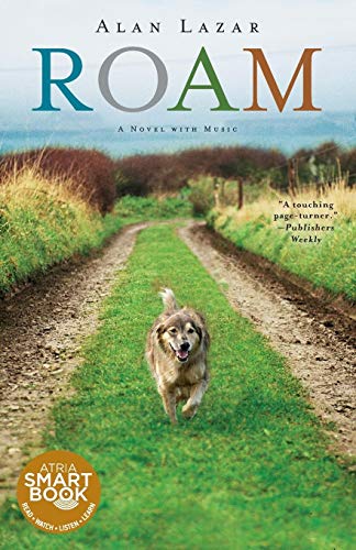 Roam: A Novel With Music