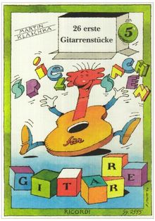 Spielsachen 5 - 26 Erste Gitarrenstuecke. Gitarre