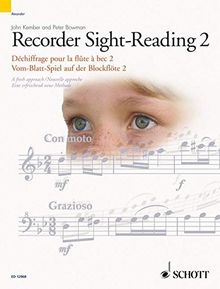 Recorder Sight-Reading 2: A fresh approach. Vol. 2. Blockflöte. (Schott Sight-Reading Series)