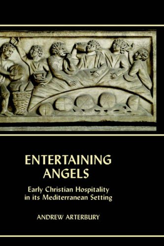 Entertaining Angels: Early Christian Hospitality in Its Mediterranean Setting (New Testament Monographs)