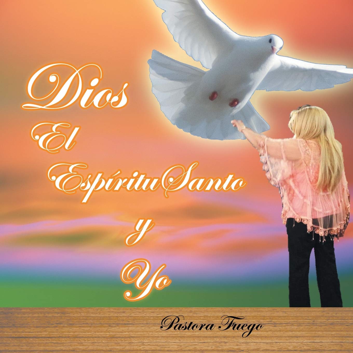 Dios, El Espíritu Santo y Yo