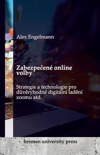 Zabezpe¿ené online volby: Strategie a technologie pro d¿v¿ryhodné digitální lad¿ní zoomu atd.