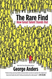 The Rare Find: How Great Talent Stands Out