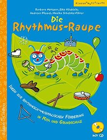 Die Rhythmus-Raupe