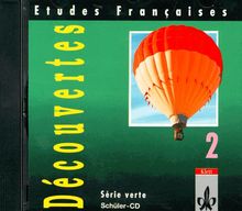 Etudes Françaises - Découvertes 2: Etudes Francaises, Decouvertes, Serie verte, 1 Audio-CD zum Schülerbuch