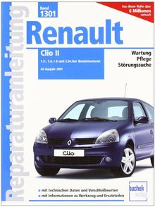 Renault Clio II: 1.2, 1.4, 1.6 und 2.0-Liter Benzinmotoren ab Baujahr 2001: 1.2-, 1.4-, 1.6- und 2.0-Liter Benzinmotoren. Ab 2001 (Reparaturanleitungen)