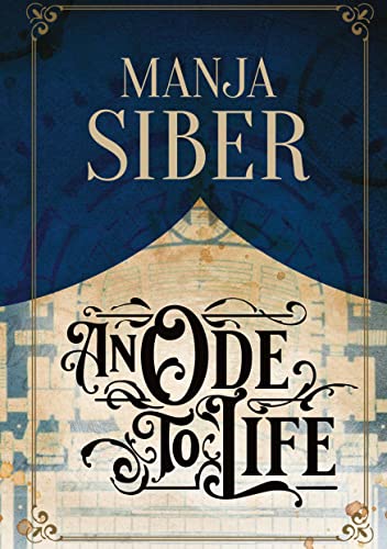An Ode to Life: A queer historical romance