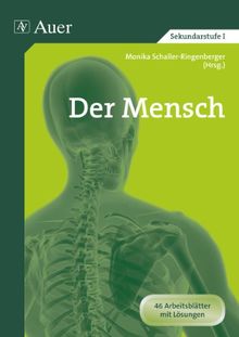 Der Mensch: Arbeitsblätter mit Lösungen