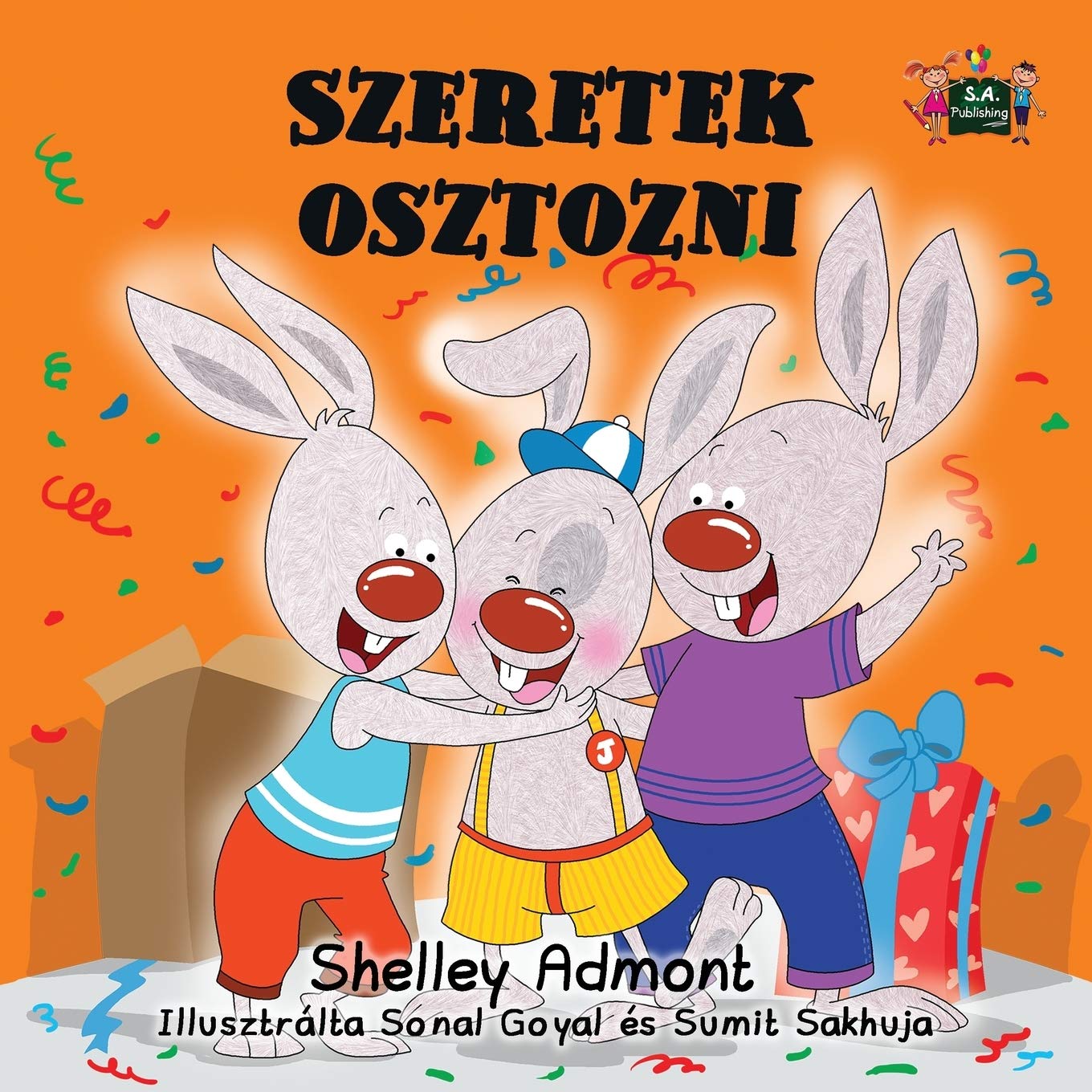 Szeretek osztozni (hungarian books for kids, hungarian childrens books, hungarian kids book): I Love to Share (Hungarian Edition) (Hungarian Bedtime Collection)