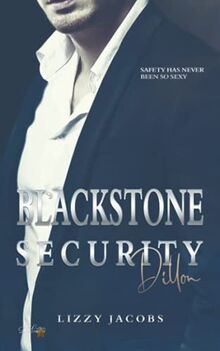 Blackstone Security: Dillon (Blackstone-Security-Reihe, Band 2)