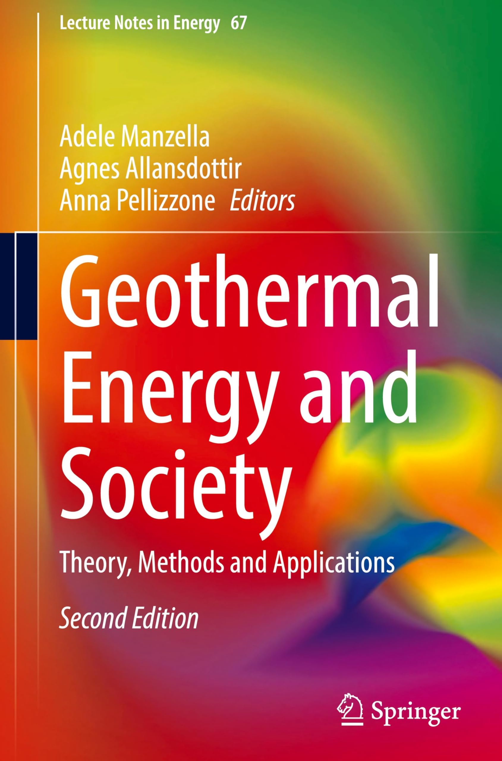 Geothermal Energy and Society: Theory, Methods and Applications (Lecture Notes in Energy, 67, Band 67)