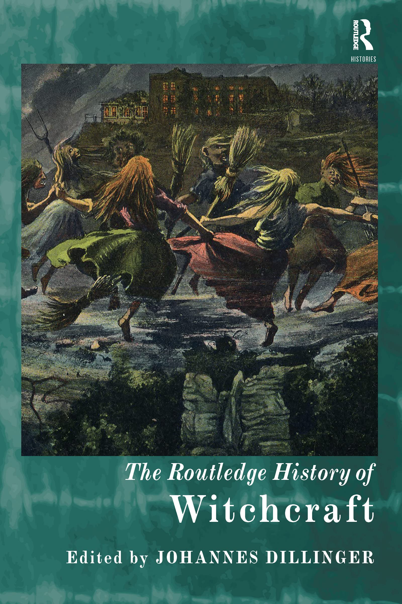 unbekannt The Routledge History Of Witchcraft (Routledge Histories)