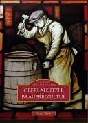 Oberlausitzer Brauereikultur