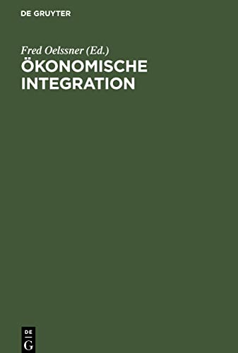 Ökonomische Integration: Beiträge der DDR-Teilnehmer zum IV. Weltkongreß der Ökonomen