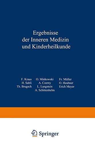 Ergebnisse der inneren Medizin und Kinderheilkunde: Elfter Band (Ergebnisse der Inneren Medizin und Kinderheilkunde, 11, Band 11)