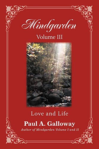 Mindgarden Volume III: Love and Life