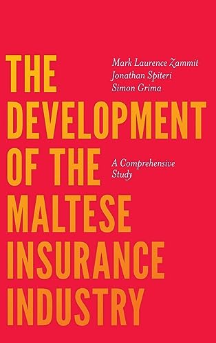 The Development of the Maltese Insurance Industry: A Comprehensive Study