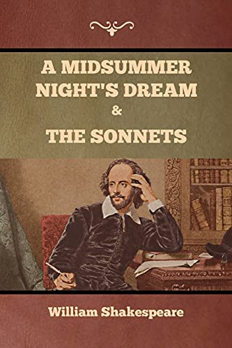 A Midsummer Night's Dream and The Sonnets