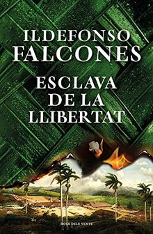 Esclava de la llibertat (Erzählung, katalanische Ausgabe) (Narrativa)