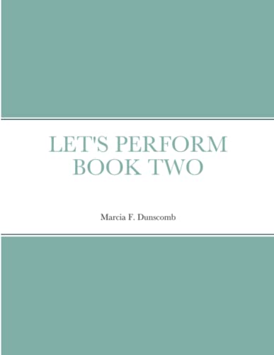LET'S PERFORM BOOK TWO