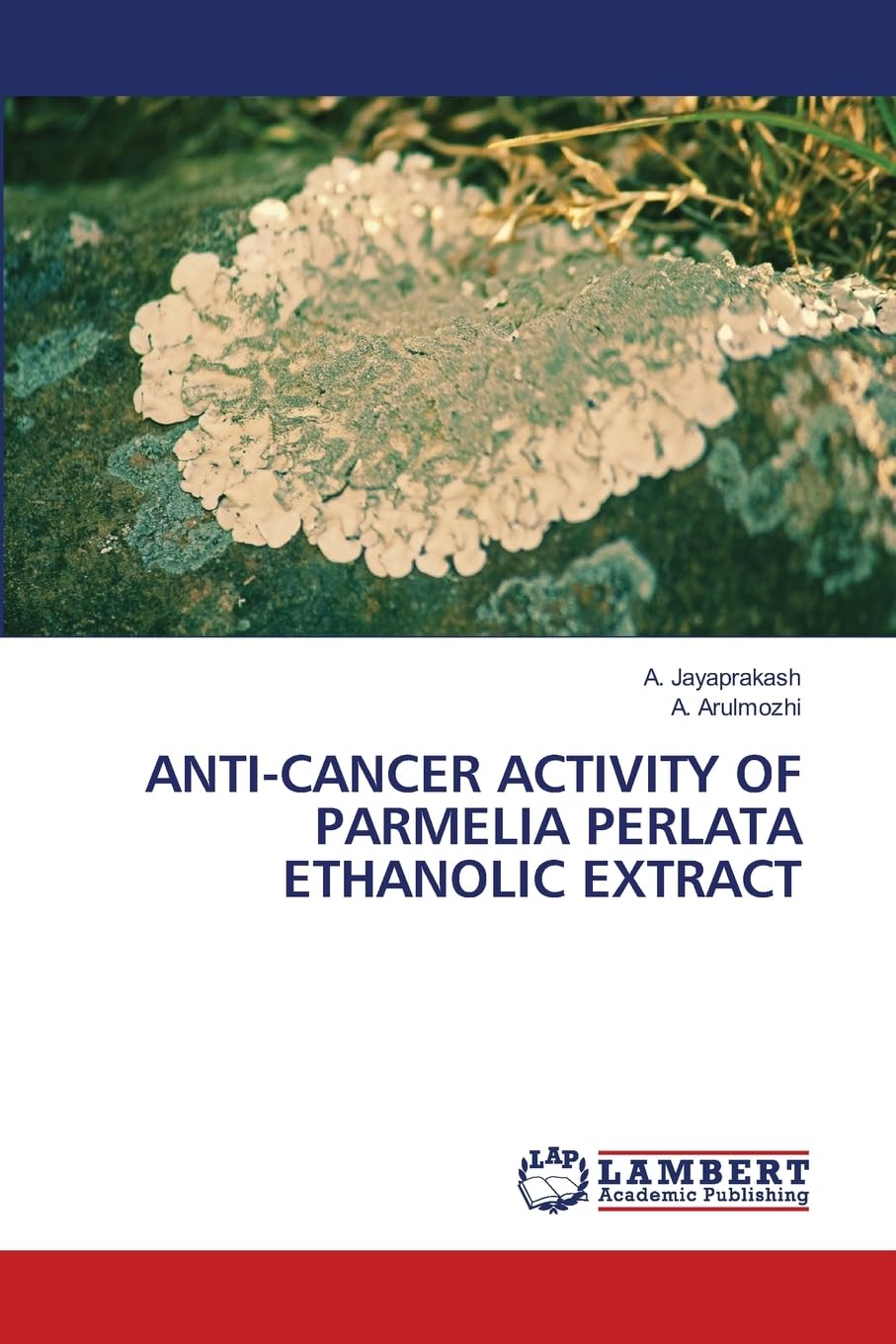 ANTI-CANCER ACTIVITY OF PARMELIA PERLATA ETHANOLIC EXTRACT: DE