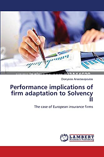Performance implications of firm adaptation to Solvency II: The case of European insurance firms