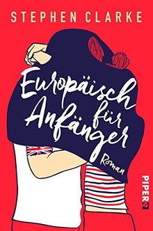 Europäisch für Anfänger: Roman