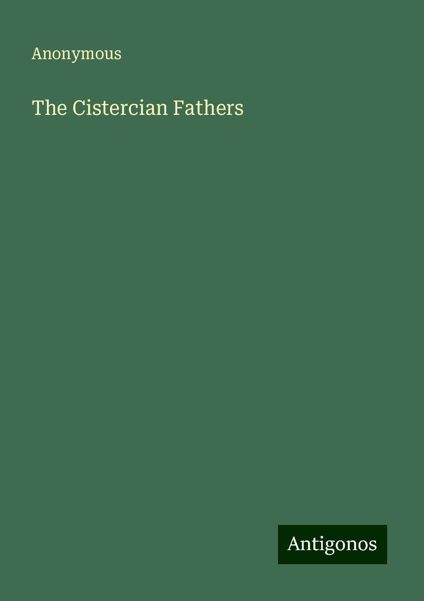The Cistercian Fathers