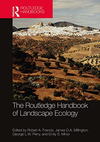 The Routledge Handbook of Landscape Ecology (Routledge Handbooks)