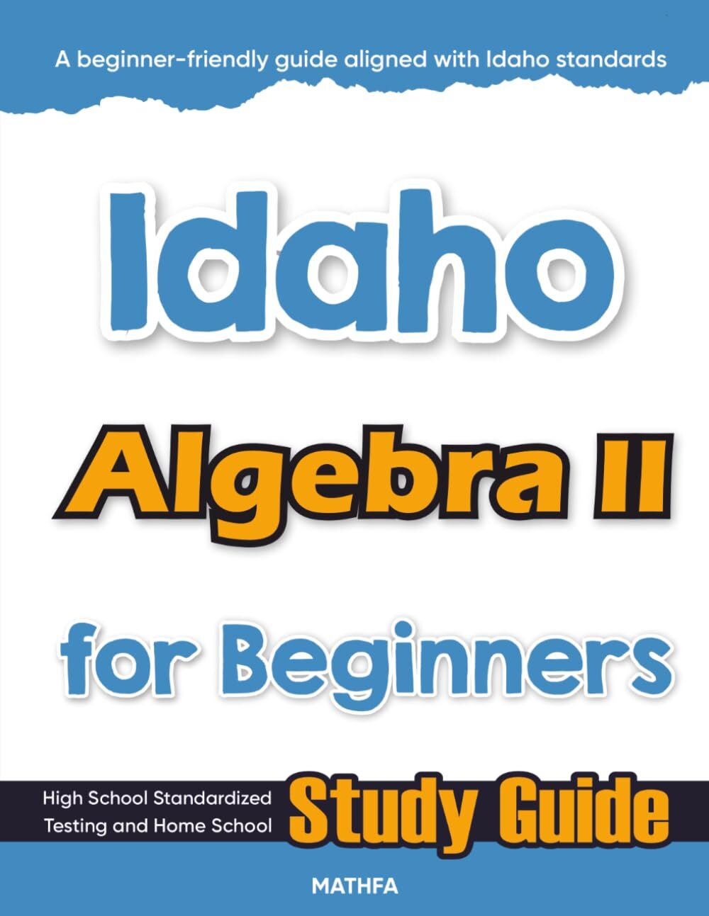 Idaho Algebra II for Beginners