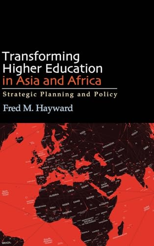 Transforming Higher Education in Asia and Africa: Strategic Planning and Policy (Suny in Global Issues in Higher Education)